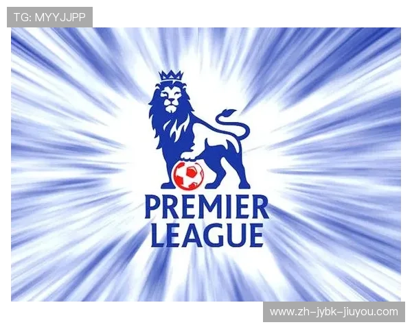 英超球队主赞助商名单与商业合同年限